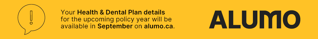 Your Health & Dental Plan details for the upcoming policy year will be available in September on alumo.ca2026-06-01 13:24:24 vs 2026-06-01 00:00:01